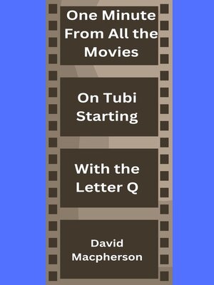 cover image of One Minute From Every Movie On Tubi Starting With the Letter Q